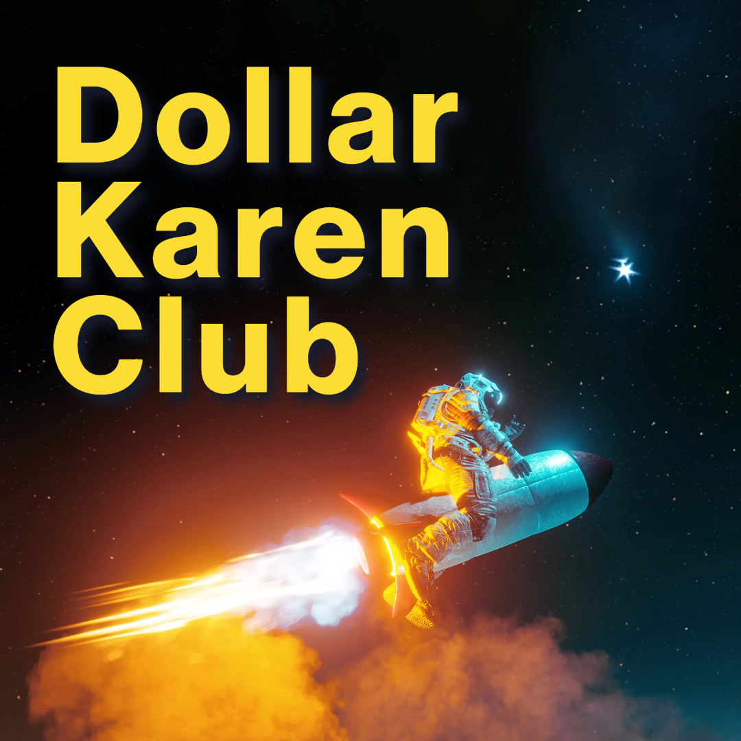 Dollar Karen Club